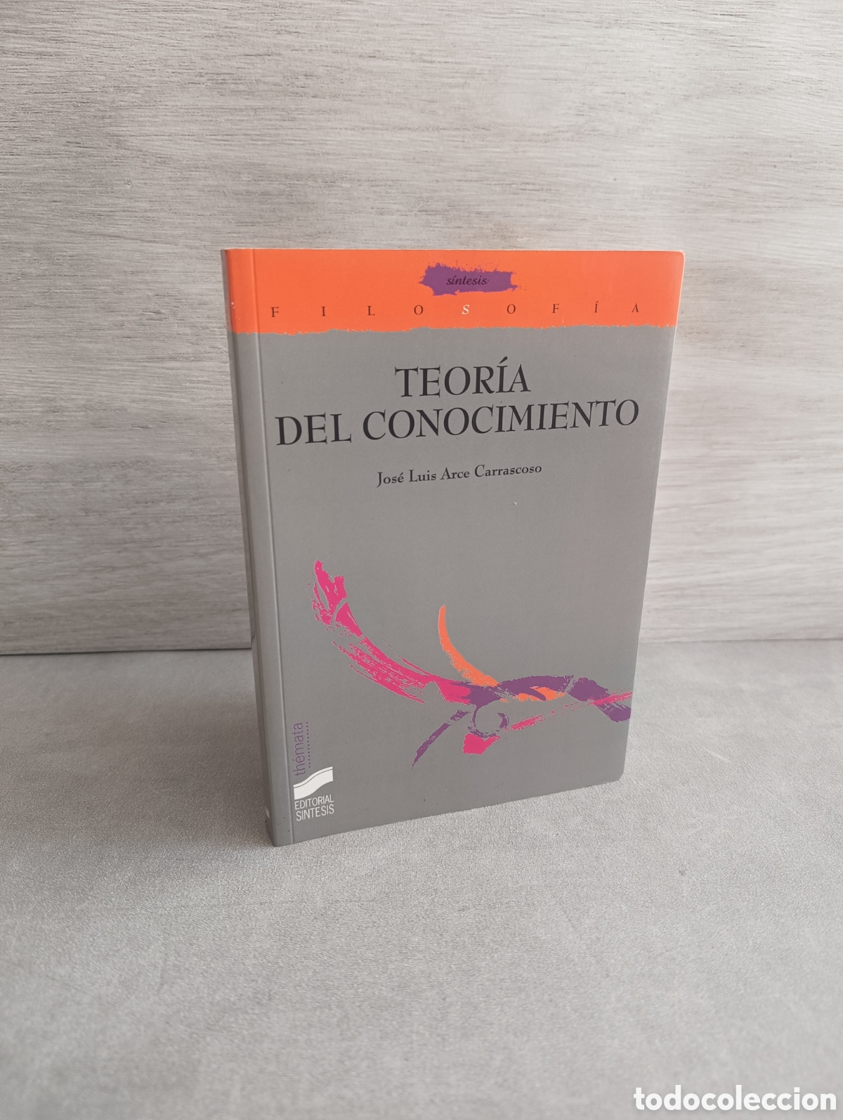 Second hand books: Teor&iacute;a del conocimiento. Sujeto, lenguaje, mundo - Arce Carrascoso, Jos&eacute; Luis