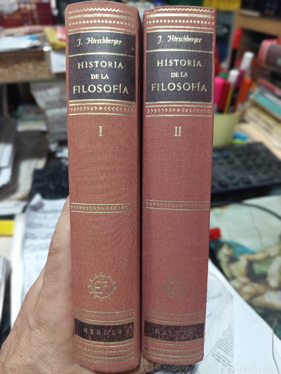 Libros de segunda mano: Historia de la Filosof&iacute;a. Johannes Hirschberger. 2 tomos. Editorial Herder, 1970