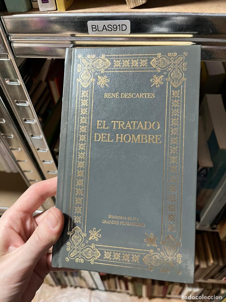 Libros de segunda mano: BLAS91D Ren&eacute; Descartes El tratado del hombre Biblioteca de los Grandes Pensadores