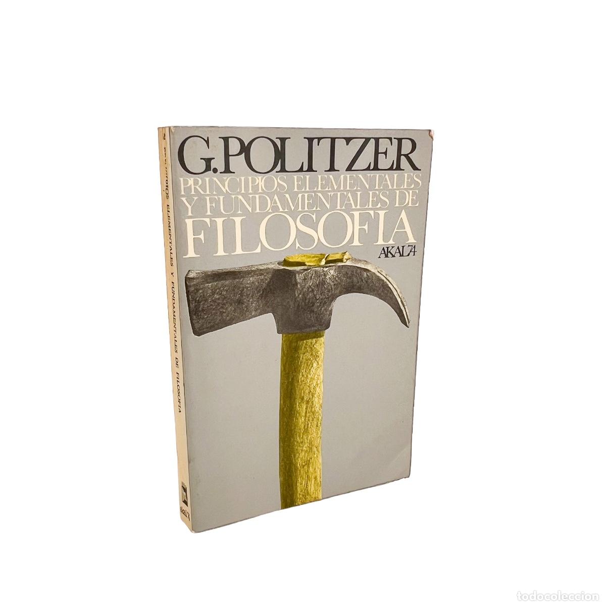 Libros de segunda mano: Principios Elementales y Fundamentales de Filosof&iacute;a, G. Politzer