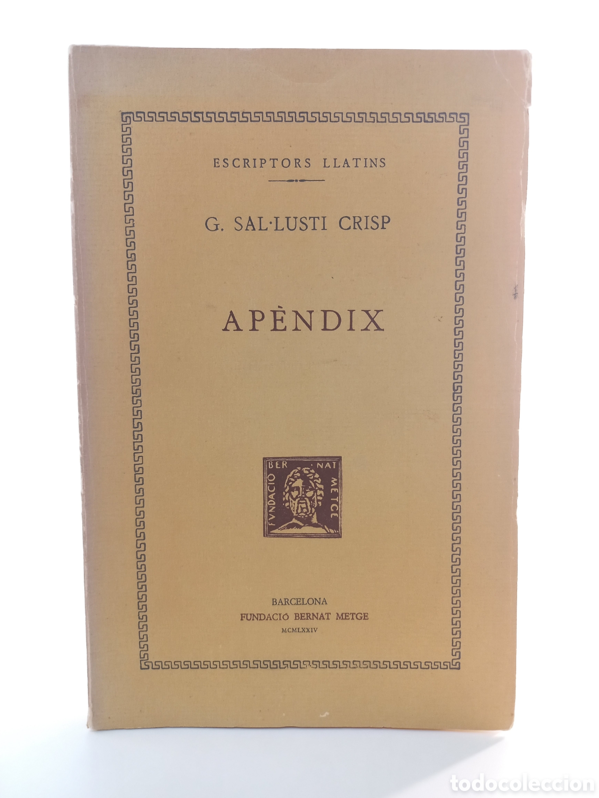 Libros de segunda mano: Apendix. Sal-lusti Crisp. Fundaci&oacute; Bernat Metge, 1974. Catal&aacute;n. Llatins.