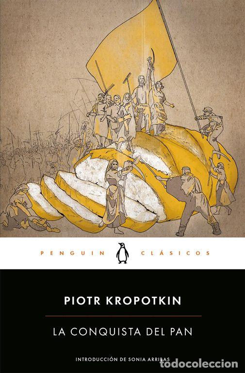 Libros de segunda mano: La conquista del pan. - Kropotkin, Piotr.