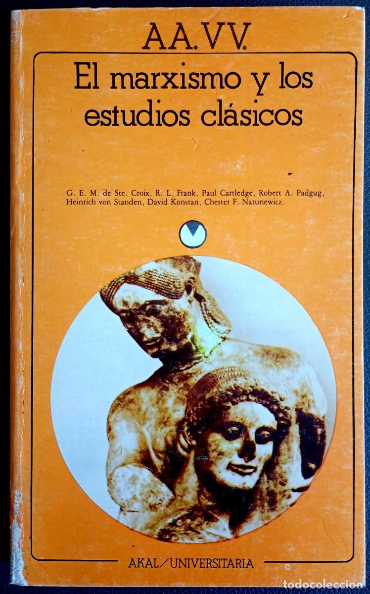 Libros de segunda mano: VV. AA. . El marxismo y los estudios cl&aacute;sicos