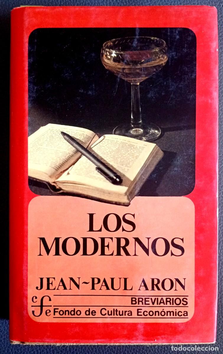 Libros de segunda mano: Jean-Paul Aron . Los modernos - Foto 1