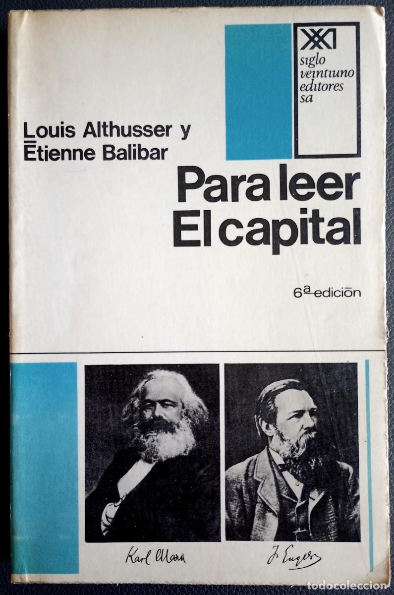 Libros de segunda mano: Louis Althusser y &Eacute;tienne Balibar . Para leer El capital