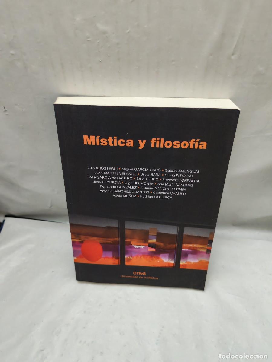 Libri di seconda mano: M&iacute;stica y Filosof&iacute;a (CITeS, Universidad de la M&iacute;stica, &Aacute;vila, 2009)
