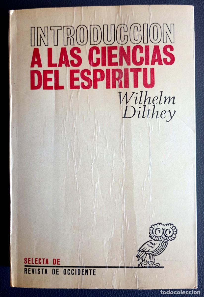 Libros de segunda mano: Wilhelm Dilthey . Introducci&oacute;n a las ciencias del esp&iacute;ritu - Foto 1