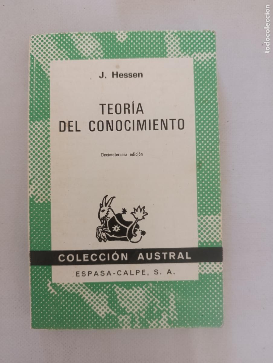 Libros de segunda mano: TEORIA DEL CONOCIMIENTO - J. HESSEN - COLECCION AUSTRAL N&ordm; 107 - ESPASA-CALPE (321)
