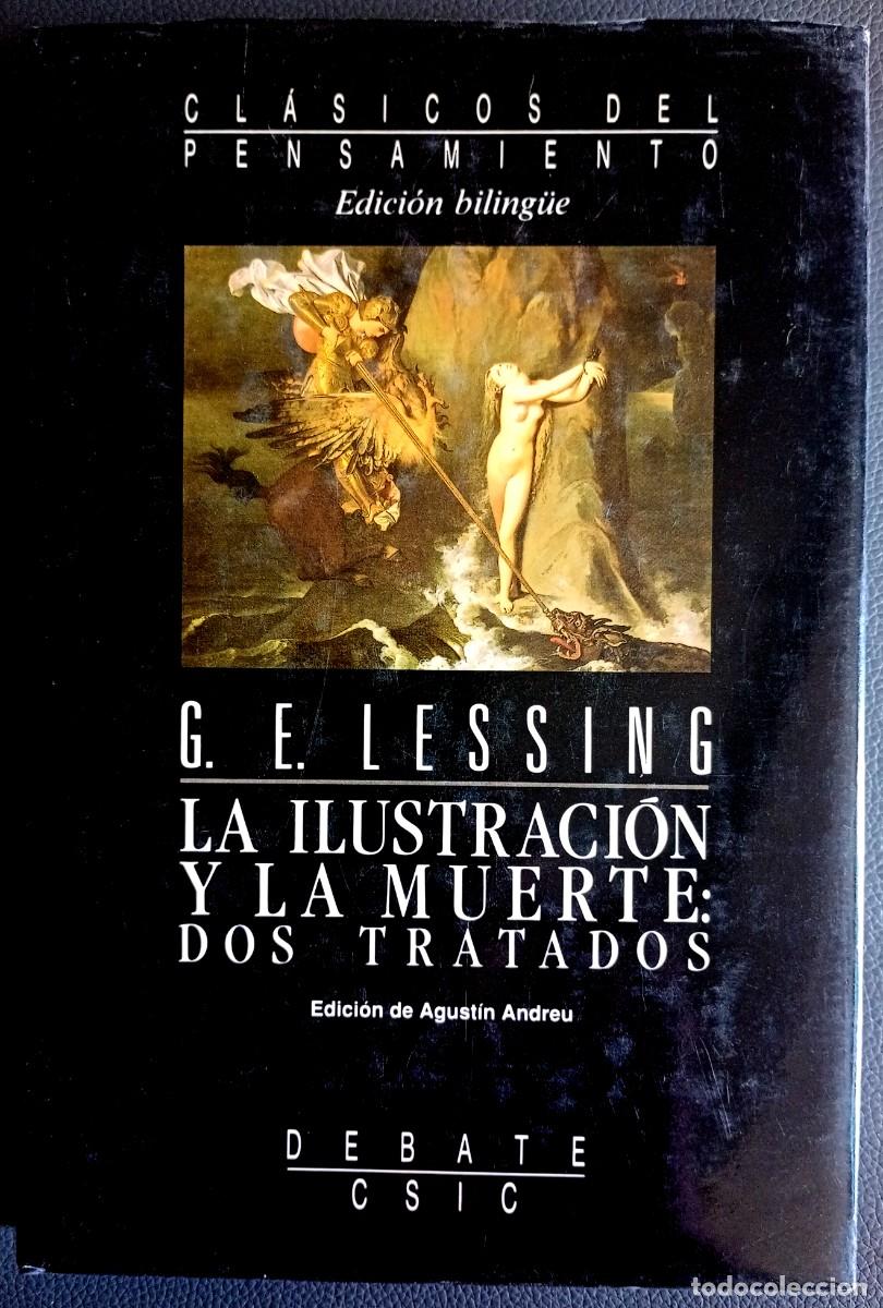 Libros de segunda mano: G. E. Lessing . La Ilustraci&oacute;n y la muerte de los tratados