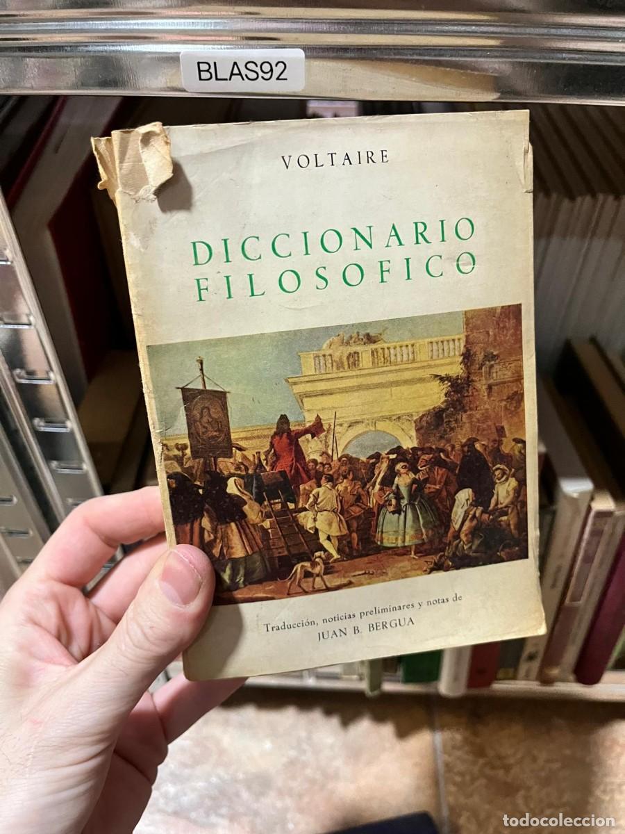 Libros de segunda mano: BLAS92 Voltaire Diccionario filos&oacute;fico Ediciones Ib&eacute;ricas (Traducci&oacute;n y notas de Juan B. Bergua)