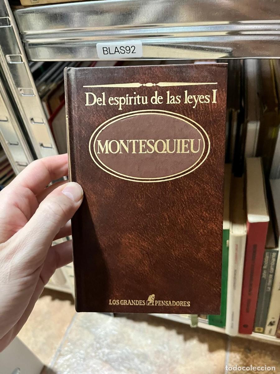 Libros de segunda mano: BLAS92 Montesquieu Del esp&iacute;ritu de las leyes I (Los Grandes Pensadores)