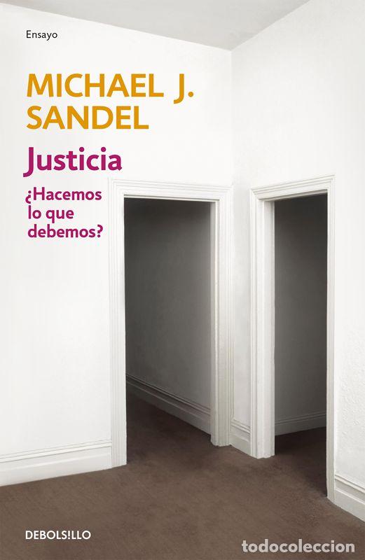 Libros de segunda mano: Justicia. &iquest;Hacemos lo que debemos?. - SANDEL,MICHAEL J..