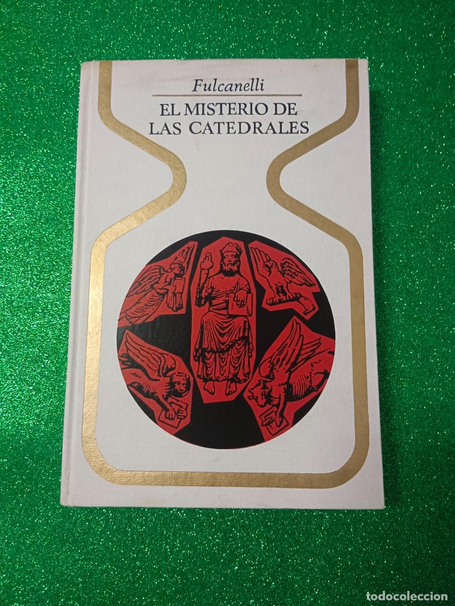 Libros de segunda mano: EL MISTERIO DE LAS CATEDRALES FULCANELLI