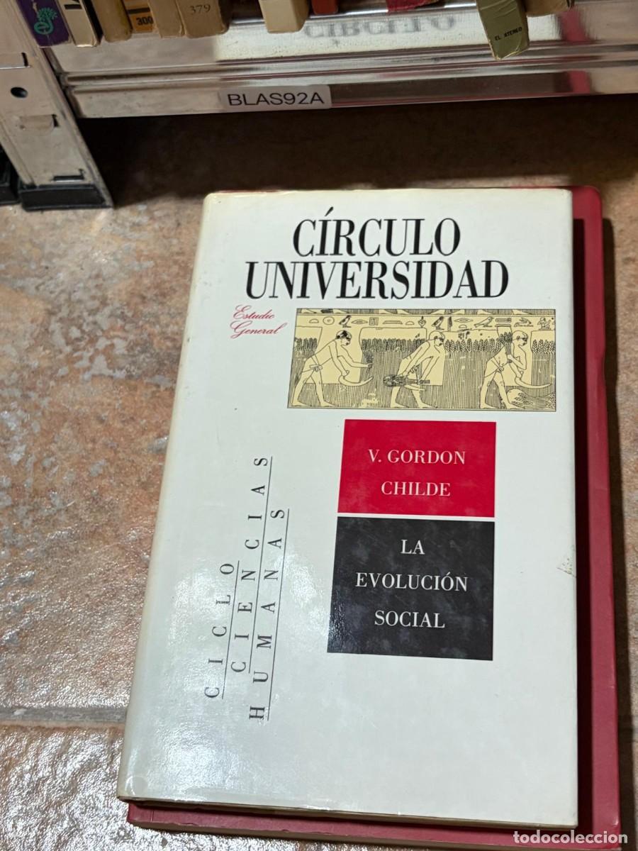 Libros de segunda mano: BLAS92A V. Gordon Childe La evoluci&oacute;n social &ndash; C&iacute;rculo Universidad