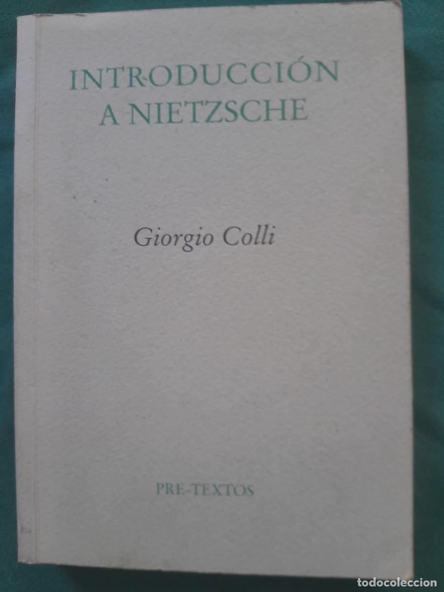 Libros de segunda mano: INTRODUCCION A NIETZSCHE. GIORGIO COLLI. PRE-TEXTOS 2000.