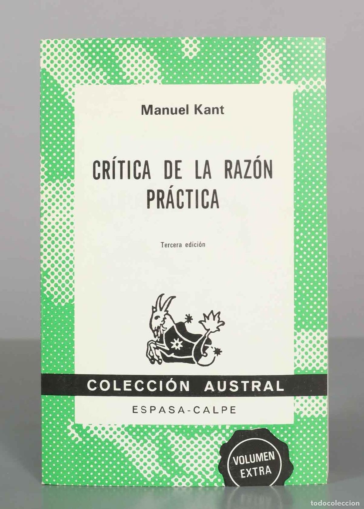 Libros de segunda mano: Cr&iacute;tica de la raz&oacute;n pr&aacute;ctica - Manuel Kant - Espasa-Calpe