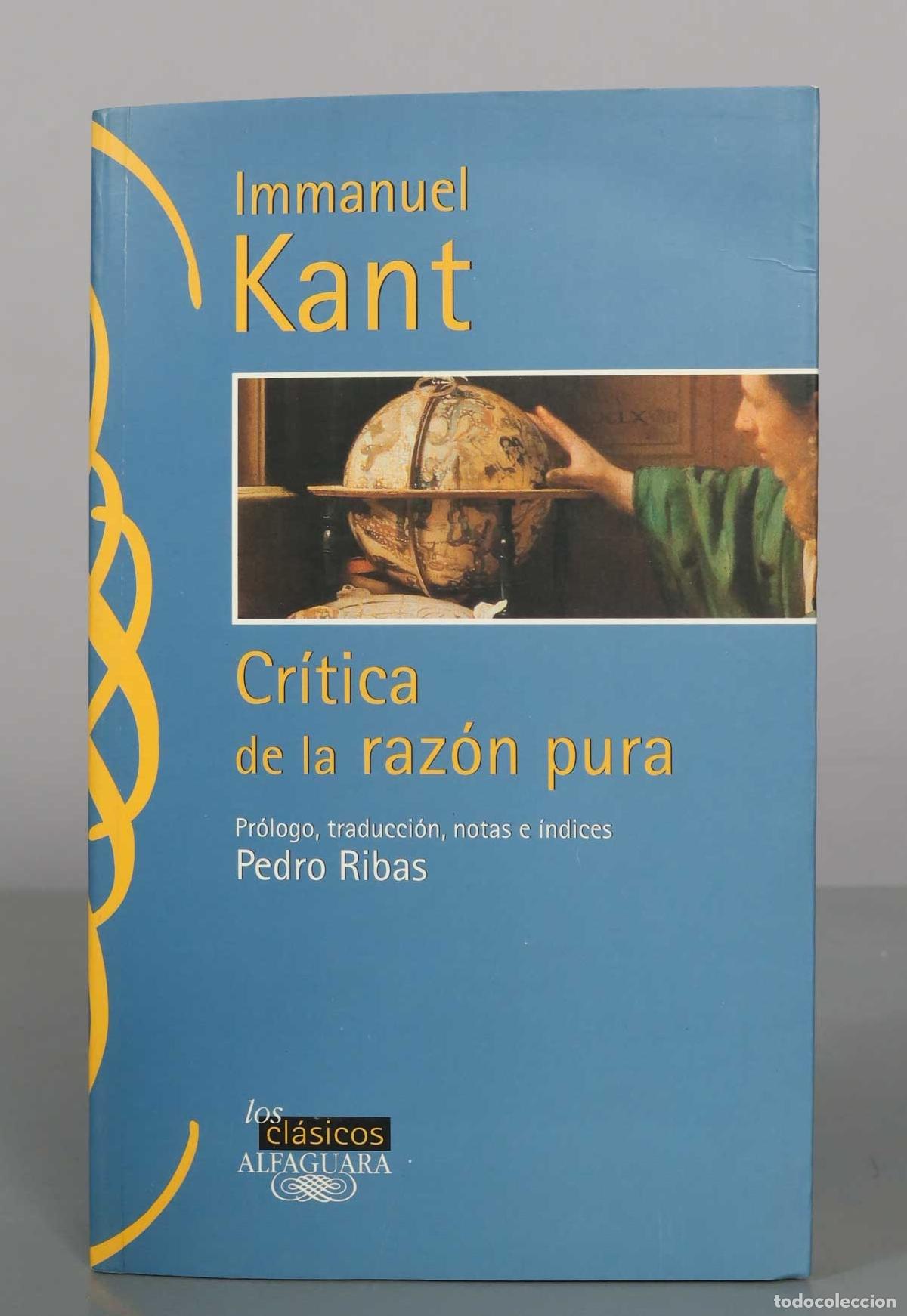 Libros de segunda mano: Cr&iacute;tica de la raz&oacute;n pura - Immanuel Kant - Alfaguara