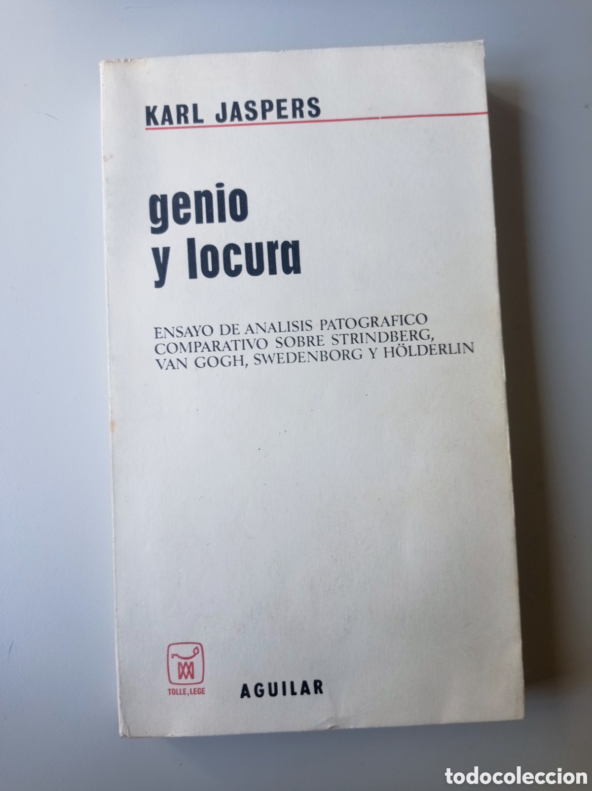 Libros de segunda mano: KARL JASPER. GENIO Y LOCURA. VAN GOGH, STRINDBERG, H&Ouml;LDERLIN, SWEDENBORG. FILOSOF&Iacute;A, PSIC&Oacute;LOG&Iacute;A.