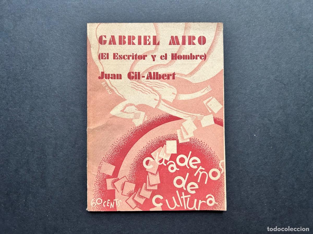 Libros de segunda mano: Gabriel Mir&oacute; ( El escritor y el hombre ) , Juan Gil-Albert - Renau