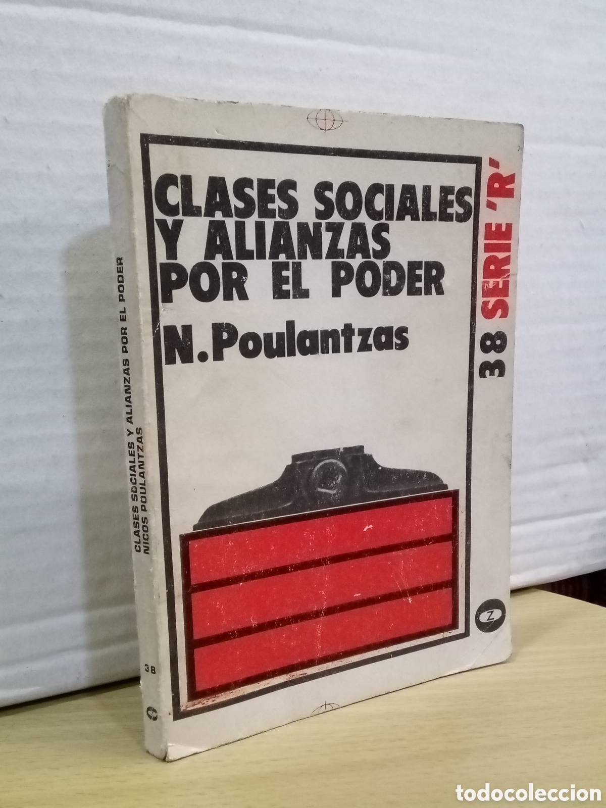 Libros de segunda mano: Clases Sociales y Alianzas por el Poder - N. Poulantzas