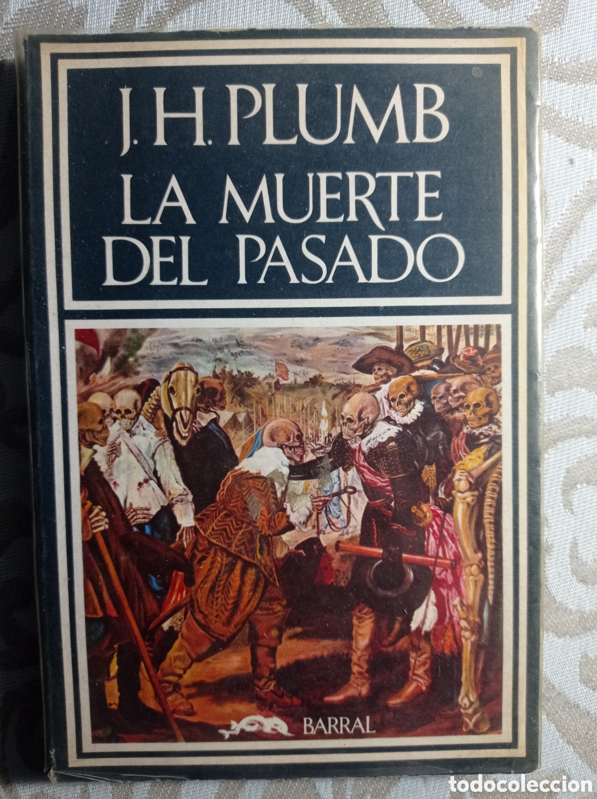 Libros de segunda mano: LA MUERTE DEL PASADO. J. Y. PLUMB. FILOSOF&Iacute;A DE LA HISTORIA.