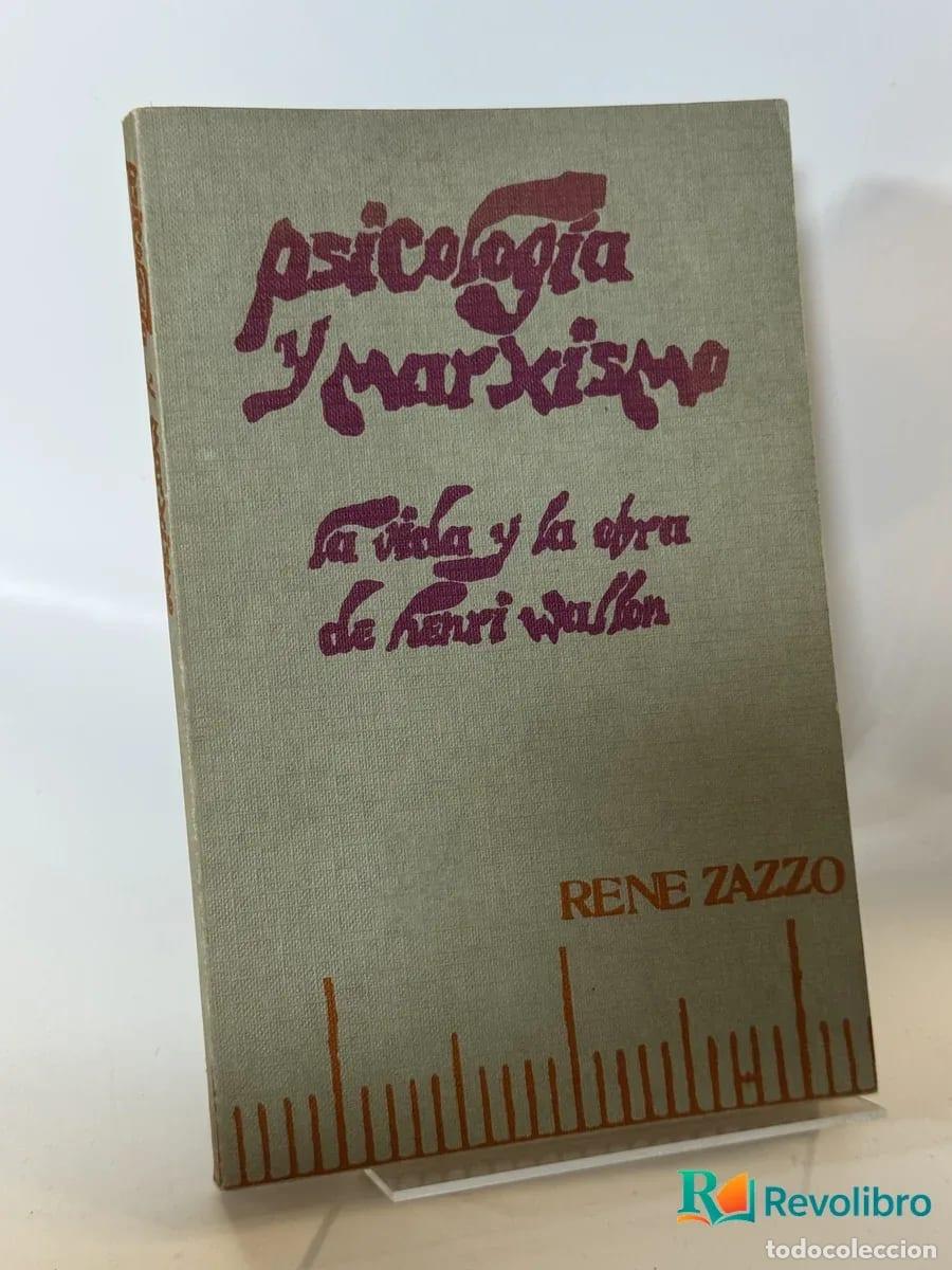 Libros de segunda mano: Psicolog&iacute;a y marxismo - Rene Zazzo