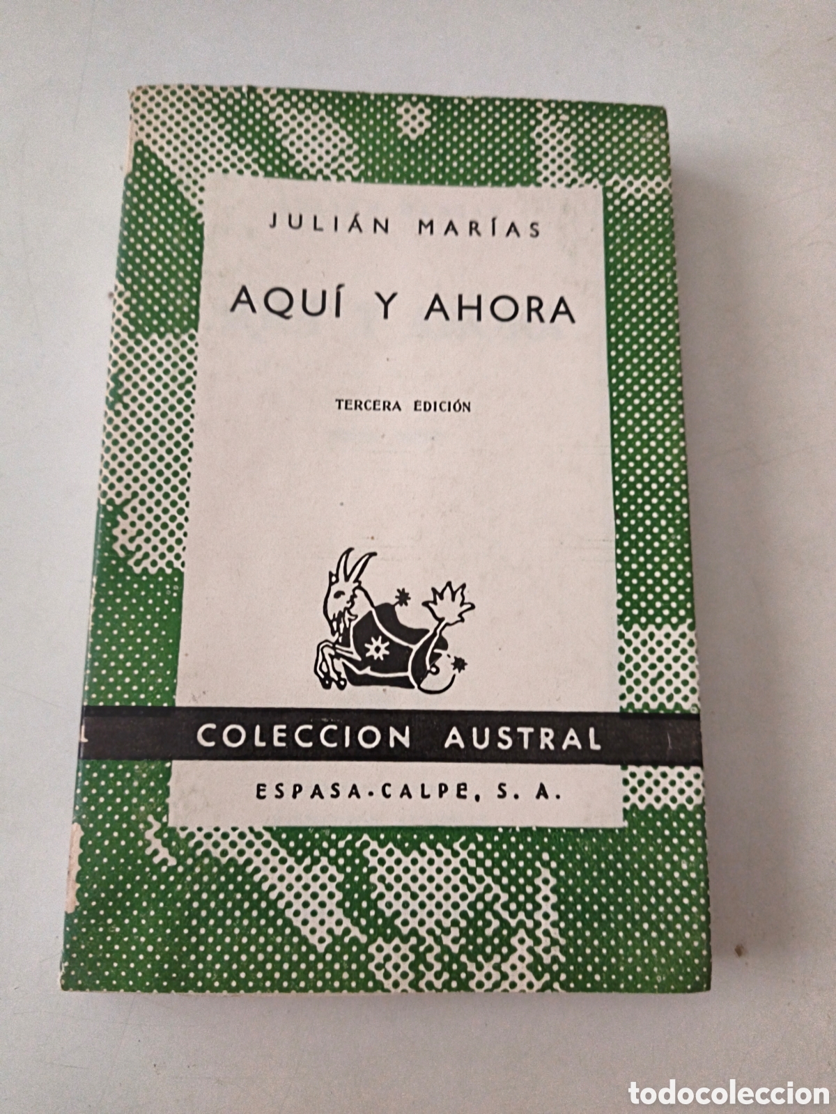 Libros de segunda mano: Aqu&iacute; y ahora. Juli&aacute;n Marias.