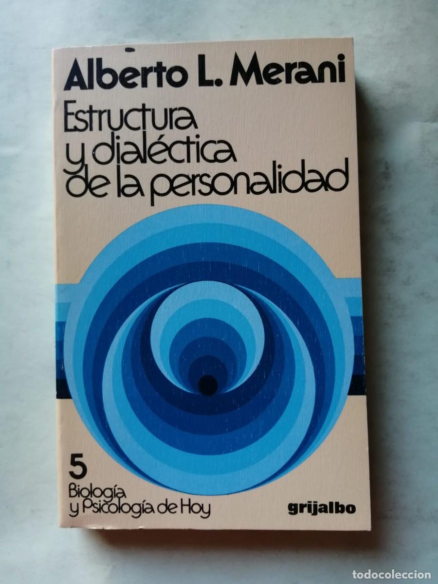 Libros de segunda mano: ESTRUCTURA Y DIALECTICA DE LA PERSONALIDAD (ALBERTO L. MERANI)
