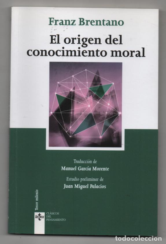 Libros de segunda mano: El origen del conocimiento moral. Franz Brentano