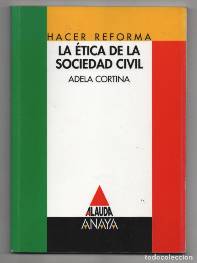 Libros de segunda mano: La &eacute;tica de la sociedad civil. Adela Cortina
