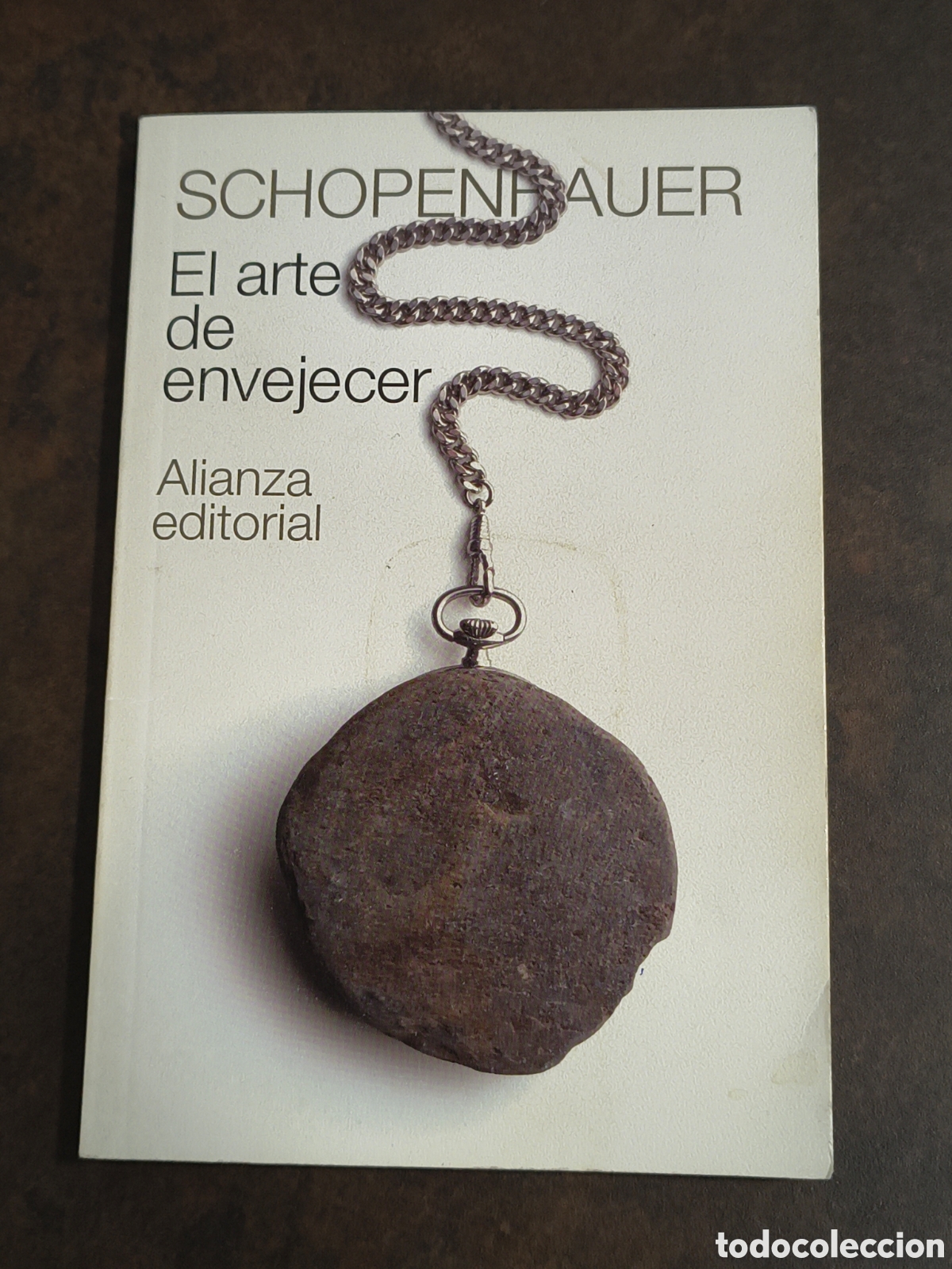 Libros de segunda mano: EL ARTE DE ENVEJECER DE SHOPENHAUER (ALIANZA EDITORIAL)
