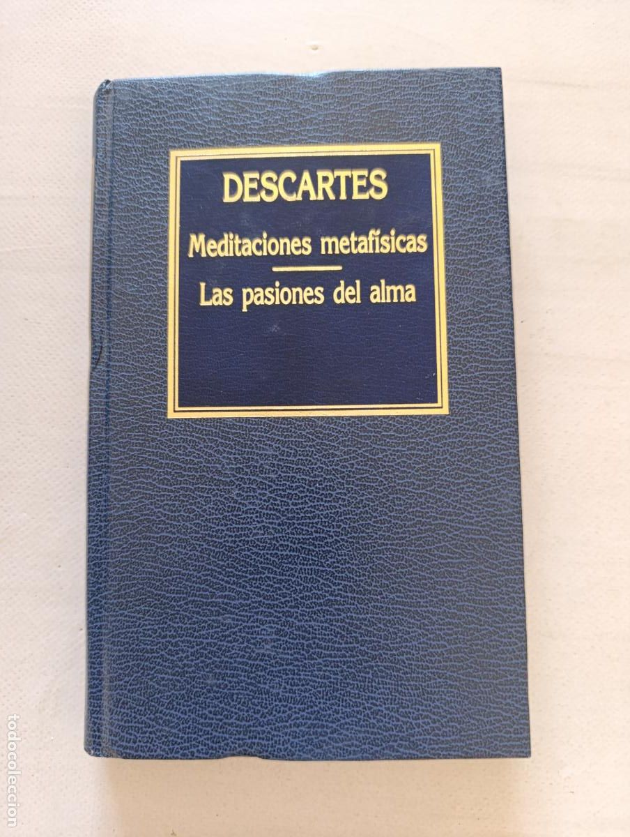 Libros de segunda mano: MEDITACIONES METAFISICAS - LAS PASIONES DEL ALMA - DESCARTES - ORBIS - TAPA DURA (355)