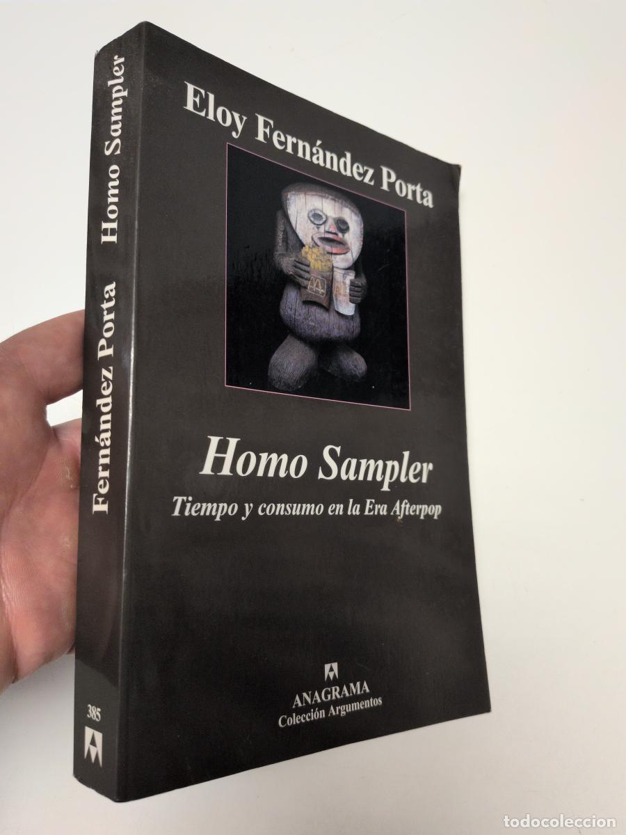 Libros de segunda mano: Homo Sampler. Tiempo y consumo en la Era Afterpop - Fernandez Porta, Eloy