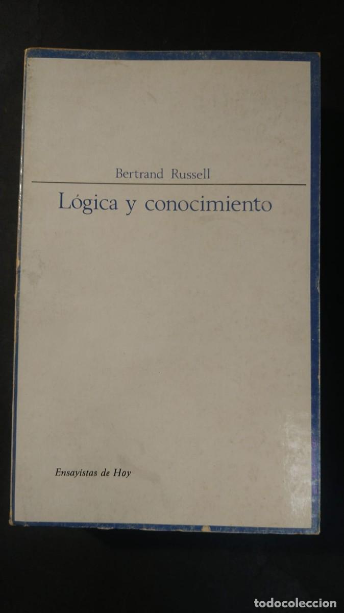 Libros de segunda mano: L&Oacute;GICA Y CONOCIMIENTO - BERTRAND RUSSELL