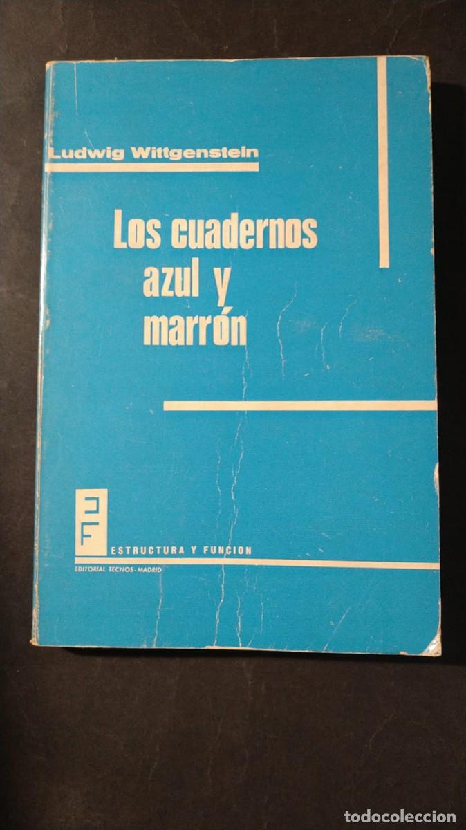 Libros de segunda mano: LOS CUADERNOS AZUL Y MARR&Oacute;N - LUDWIG WITTGENSTEIN