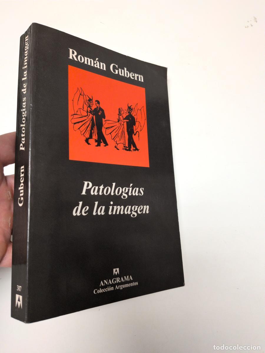 Libros de segunda mano: Patolog&iacute;as de la imagen - Rom&aacute;n Gubern