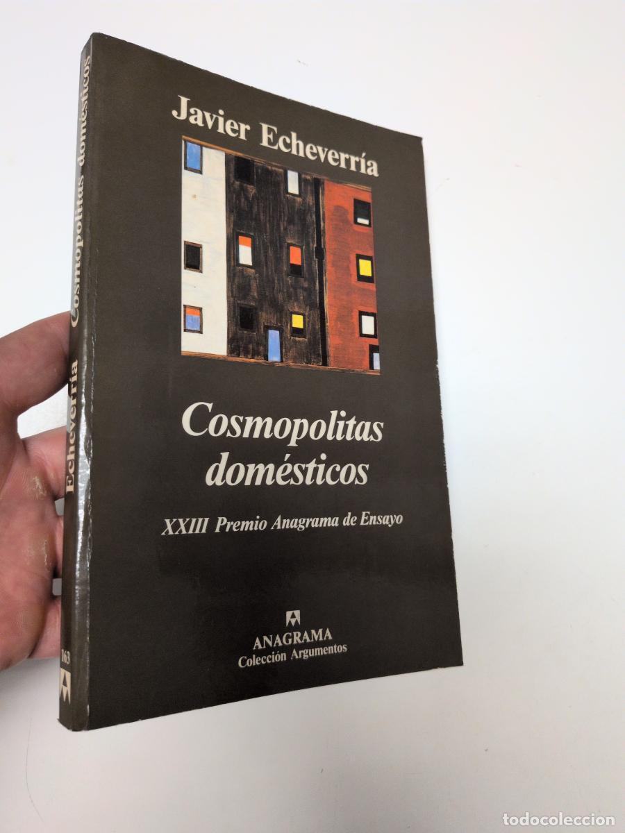 Libros de segunda mano: Cosmopolitas dom&eacute;sticos - Echeverr&iacute;a, Javier
