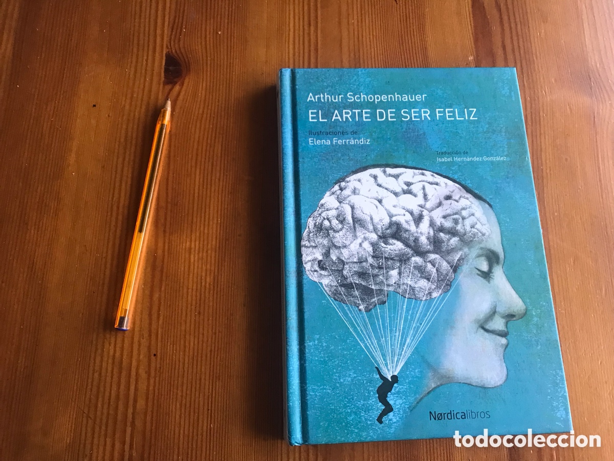 Libros de segunda mano: El arte de ser feliz. Arthur Shopenhauer. N&oacute;rdica Libros.