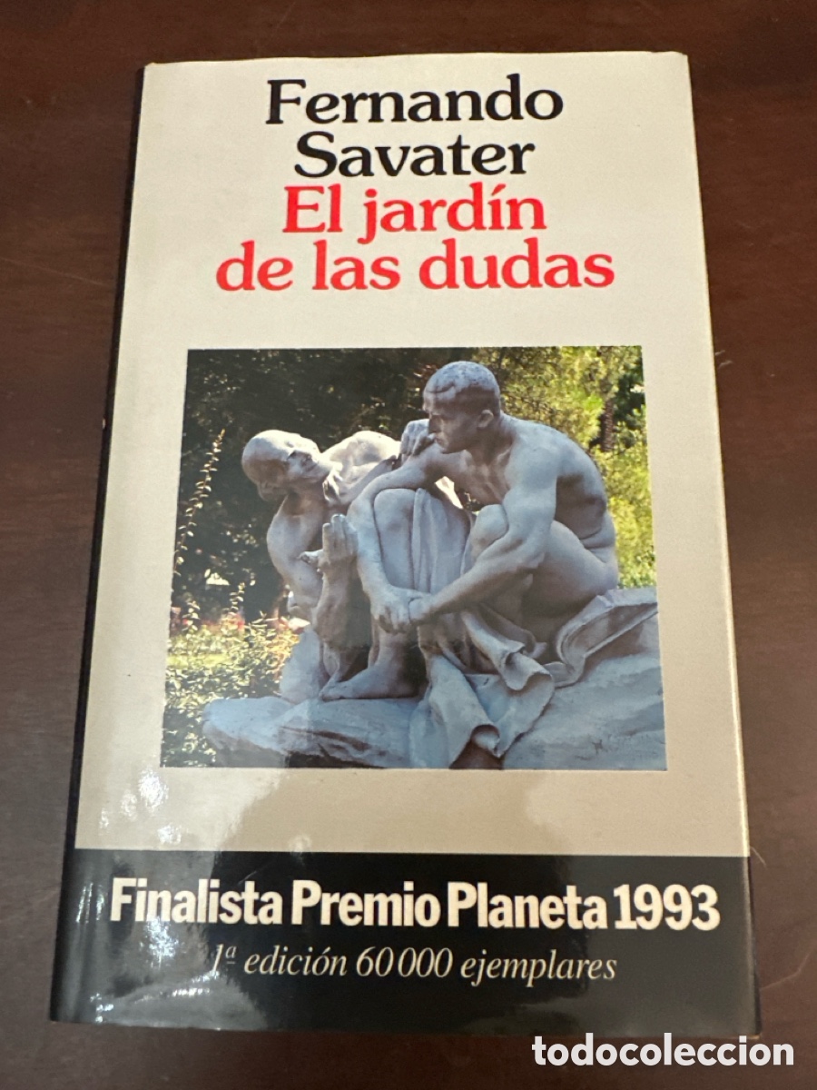Libros de segunda mano: El Jard&iacute;n de las dudas Fernando Savater Ed. Planeta 1993 primera edici&oacute;n