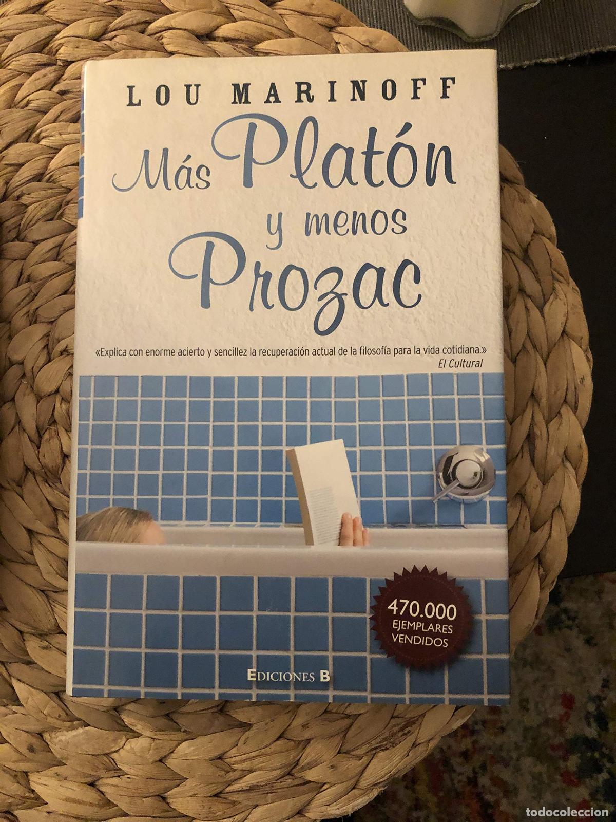 Libros de segunda mano: M&Aacute;S PLAT&Oacute;N Y MENOS PROZAC. Filosof&iacute;a para la vida cotidiana.