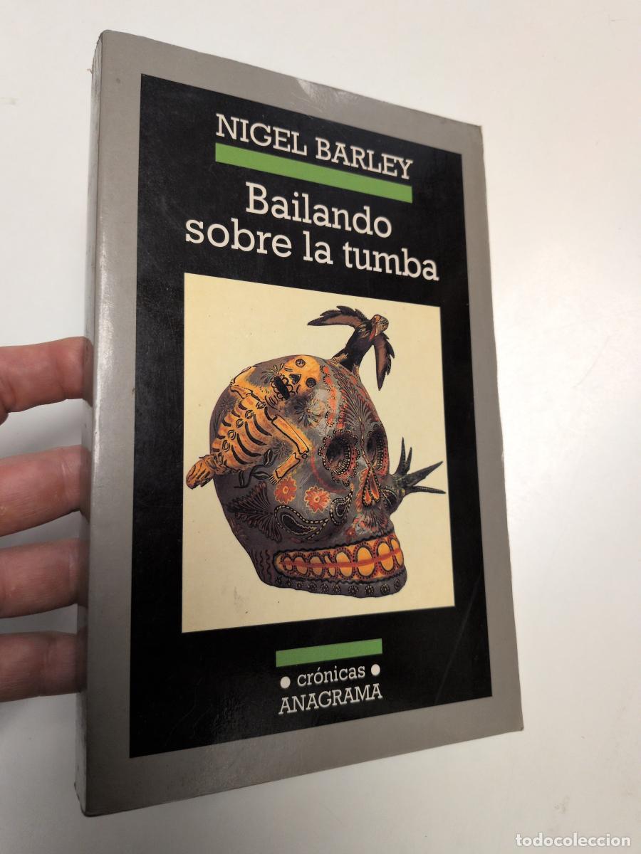 Libros de segunda mano: Bailando sobre la tumba - Barley, Nigel