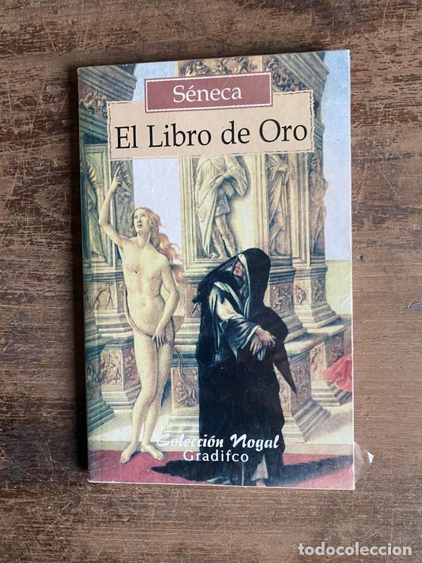 Libros de segunda mano: El Libro de Oro - Seneca - Foto 1