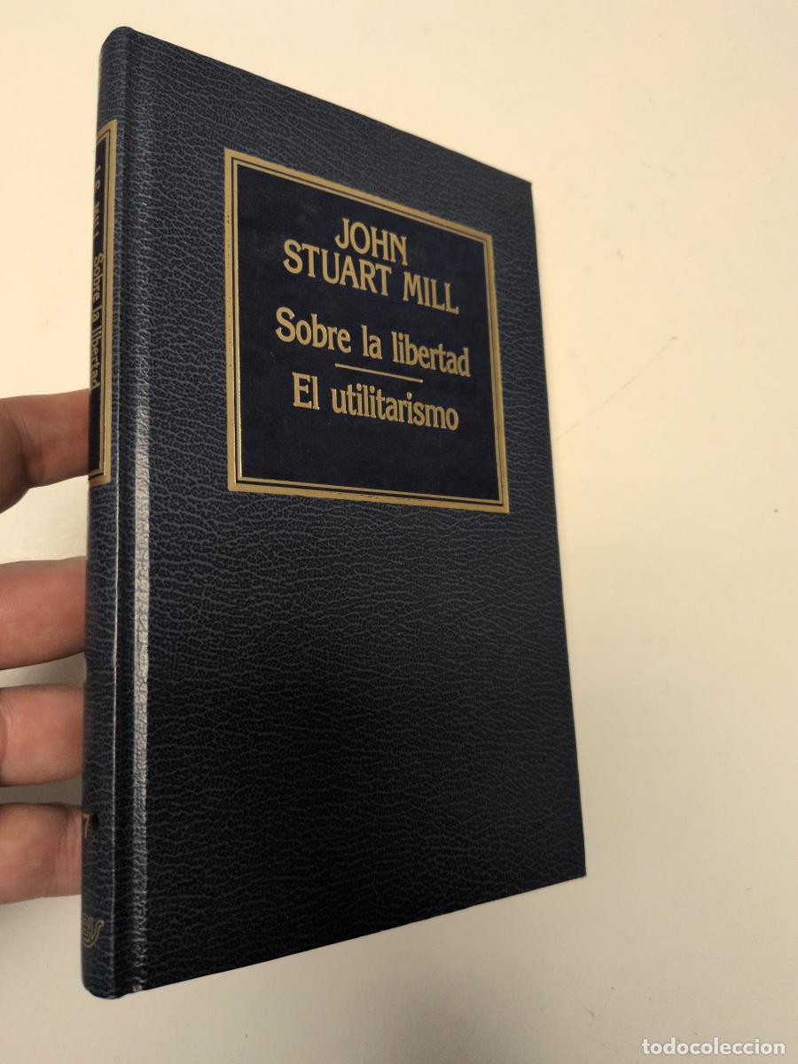 Libros de segunda mano: Sobre la libertad / El utilitarismo - John Stuart Mill