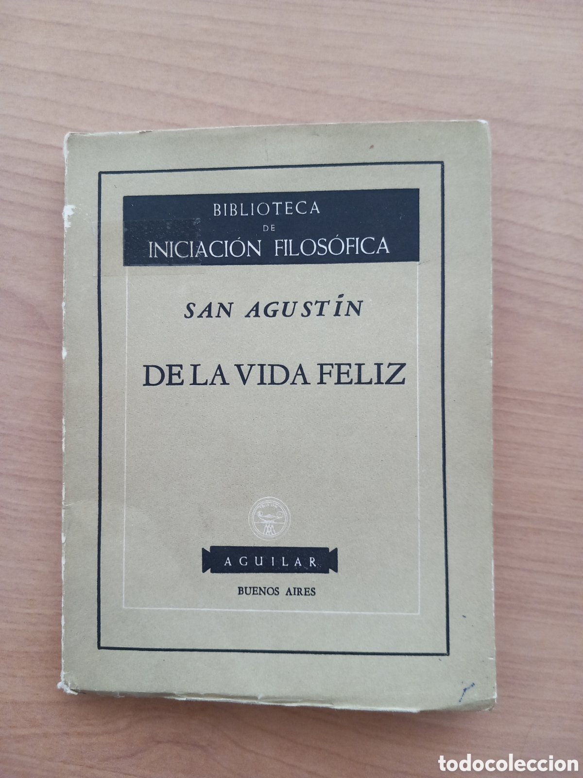 Libros de segunda mano: San Agustin. De la vida feliz