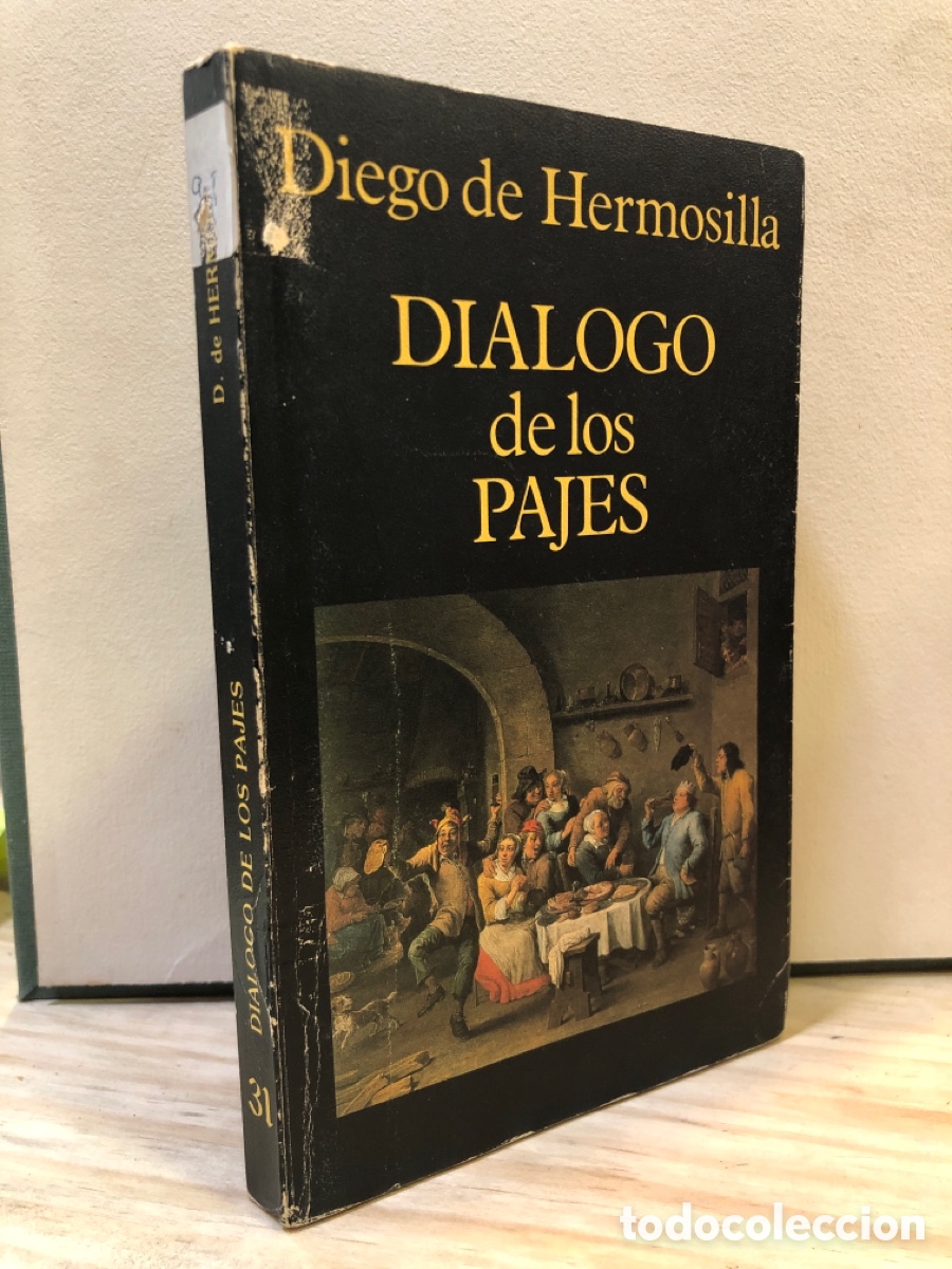Libros de segunda mano: Di&aacute;logo de los pajes - Diego de Hermosilla