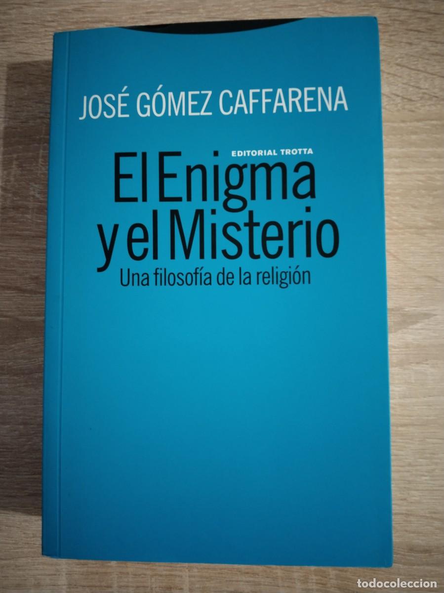 Gebrauchte B&uuml;cher: ENIGMA Y EL MISTERIO, EL - UNA FILOSOFIA DE LA RELIGION - G&oacute;mez Caffarena, Jos&eacute;