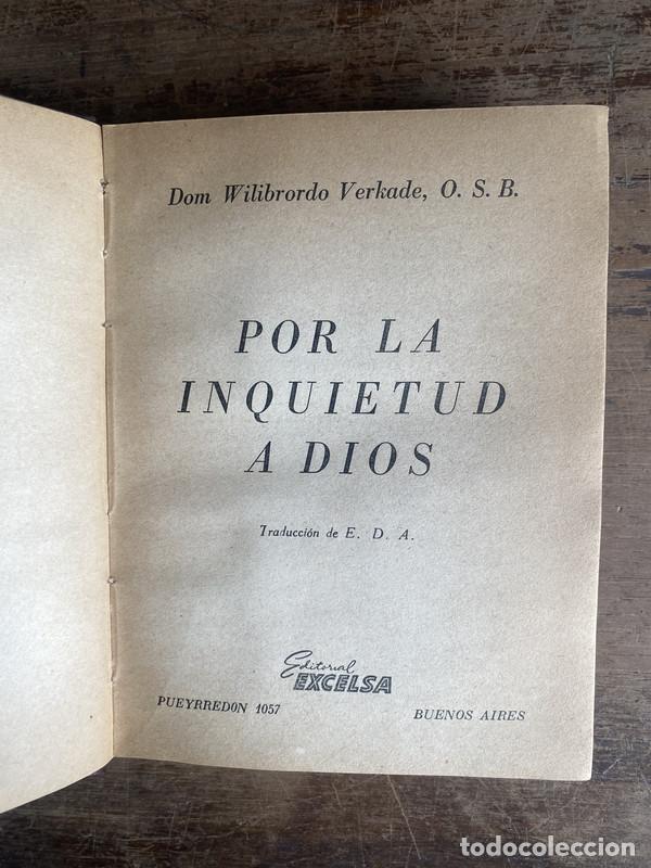 Libros de segunda mano: Por la inquietud a Dios - Verkade Wilibrordo