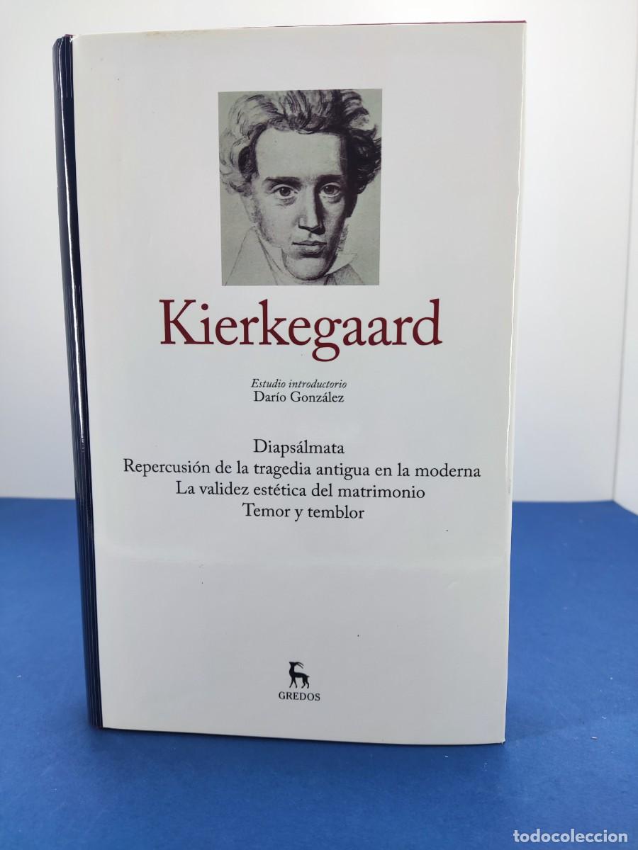 Libros de segunda mano: SOREN KIERKEGAARD / ESTUDIO INTRODUCTORIO, DAR&Iacute;O GONZ&Aacute;LEZ / 2015. GREDOS