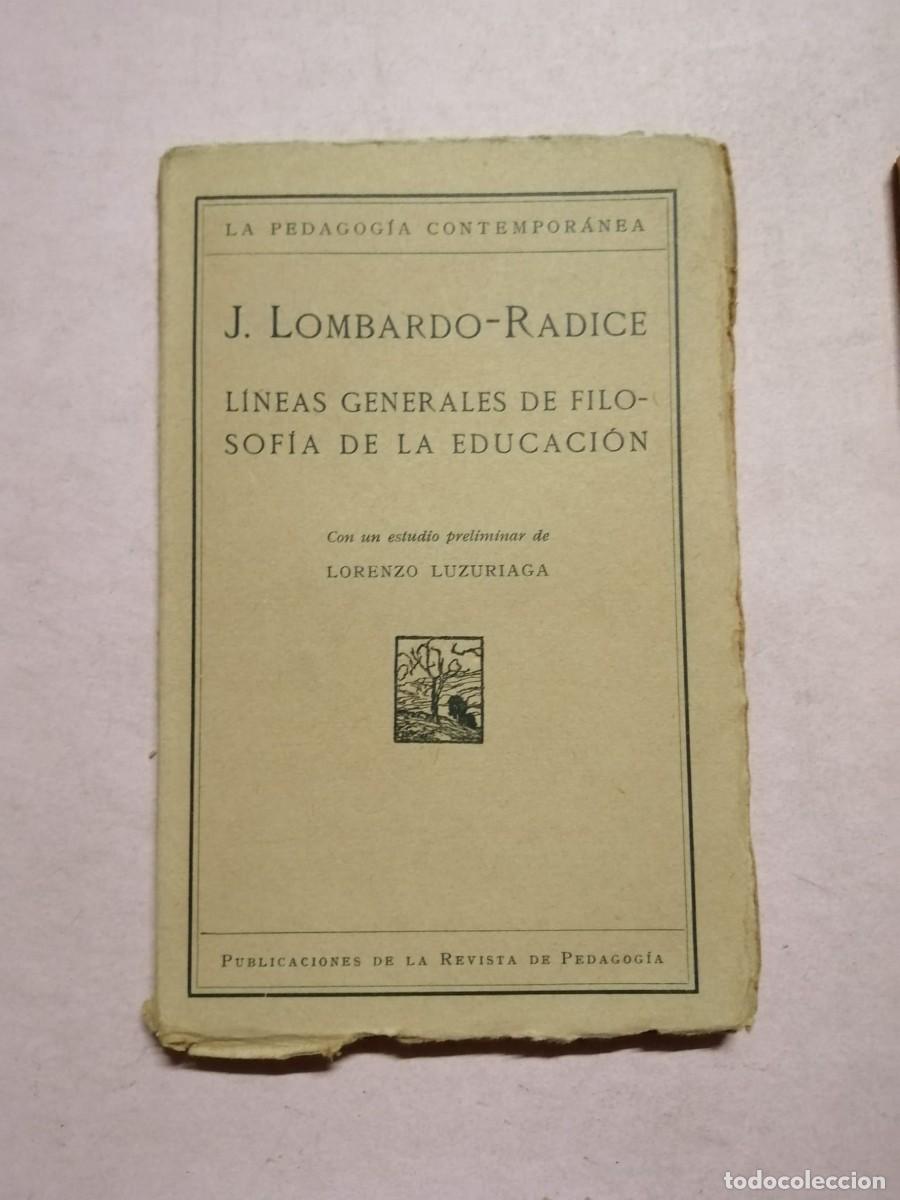 Libros de segunda mano: LINEAS GENERALES DE FILOSOFIA DE LA EDUCACION (J. LOMBARDO RADICE)