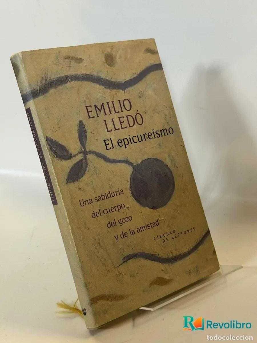 Libros de segunda mano: El epicure&iacute;smo - Emilio Lled&oacute;